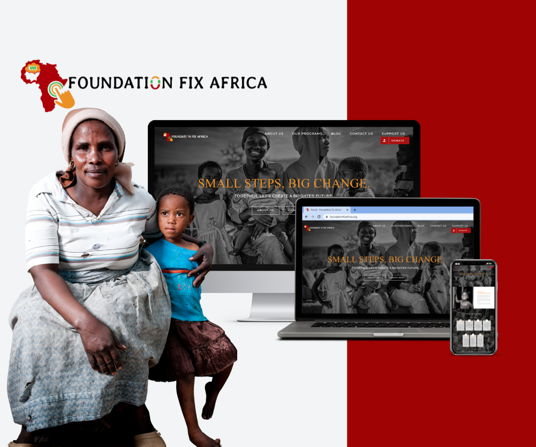 Portfolio image featuring the Foundation Fix Africa website displayed across desktop, laptop, and mobile devices, emphasizing responsive design. The visuals include a woman and child, representing community impact and the organization’s mission, alongside a scene of people highlighting hope and positive change.